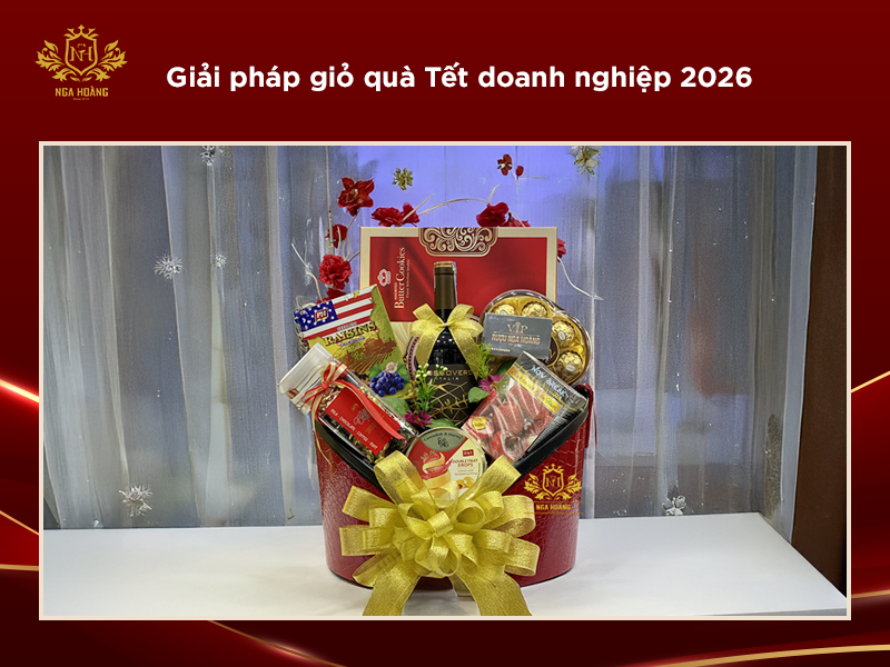 Giải pháp giỏ quà Tết doanh nghiệp 2026