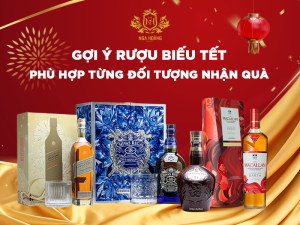Gợi ý rượu biếu Tết phù hợp từng đối tượng nhận quà