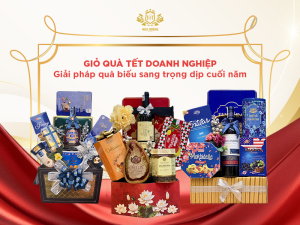 Bí quyết chọn giỏ quà Tết cho doanh nghiệp: Sang – tinh tế – đúng ngân sách