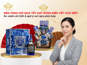 Nên chọn Giỏ quà hay Rượu tặng sếp?