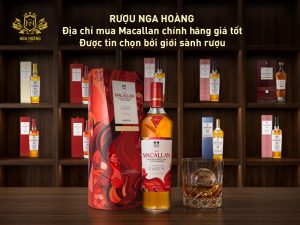 Rượu Nga Hoàng - Showroom cung cấp rượu Macallan chính hãng, giá tốt được nhiều khách hàng tin tưởng